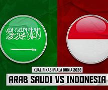 Skor Indonesia Vs Arab Saudi 2024 Kualifikasi Piala Dunia